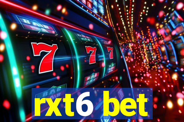 rxt6 bet